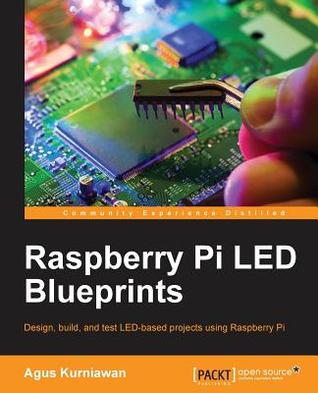 Raspberry Pi LED Blueprints (Paperback)