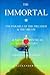 The IMMORTAL: The Parable of the Dreamer & the Dream...A Metaphysical Love Story