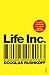 Life Inc: How the World Became a Corporation and How to Take it Back