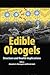 Edible Oleogels: Structure and Health Implications