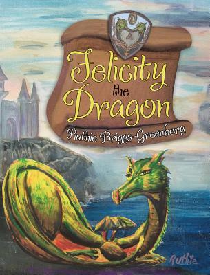 Felicity the Dragon: Enhanced eBook with Audio Narration