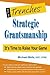 Strategic Grantsmanship: It...