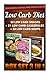 Low Carb Diet Box Set 3 in ...