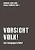 Vorsicht Volk! by Markus Liske