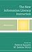 The New Information Literacy Instruction: Best Practices (Best Practices in Library Services)