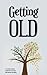 Getting Old