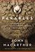 Parables: The Mysteries of God's Kingdom Revealed Through the Stories Jesus Told