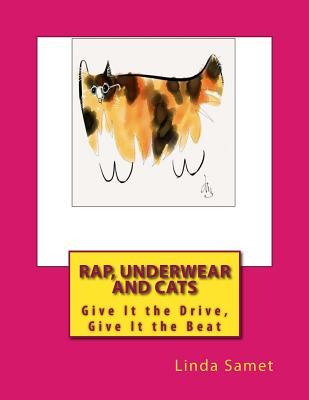 Rap, Underwear and Cats: Hopes and Dreams of Cats