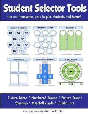 Student Selector Tools: Fun and Innovative ways to pick students and teams (Classroom Tools)