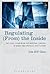 Regulating (From) the Inside: The Legal Framework for Internal Control in Banks and Financial Institutions