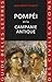 Pompéi et la Campanie antique