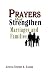Prayers That Strengthen Marriages And Families by Stephen A. Garner