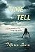 A Time To Tell