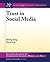 Trust in Social Media