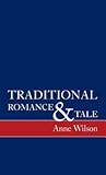 Traditional Romance and Tale: How Stories Mean