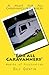"For all Caravanners" by Dale Quentin