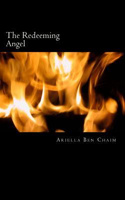 The Redeeming Angel: a collection of poetic non-fiction writing