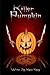 Killer Pumpkin: A T&T Solo