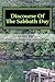Discourse Of The Sabbath Day