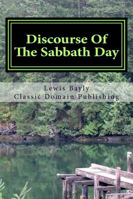 Discourse of the Sabbath Day