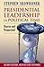 Presidential Leadership in Political Time: Reprise and Reappraisal?second Edition, Revised and Expanded