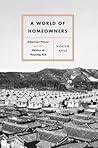A World of Homeowners: American Power and the Politics of Housing Aid (Historical Studies of Urban America)