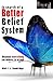 In Search of a Better Belie...