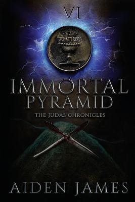 Immortal Pyramid (The Judas Chronicles #6)