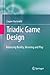 Triadic Game Design: Balancing Reality, Meaning and Play