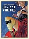 Deviant Virtues by Régis Loisel