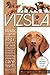 Vizsla; Hungarian; Wirehaired; dogs; puppies; for sale; rescue; breeders; breeding; training; showing; care; health; canine behavioural psychology