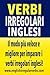 Verbi Irregolari Inglesi: I...