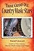 Those Grand Ole Country Music Stars by David Liverett