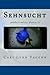 Sehnsucht