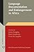 Language Documentation and Endangerment in Africa (Culture and Language Use)