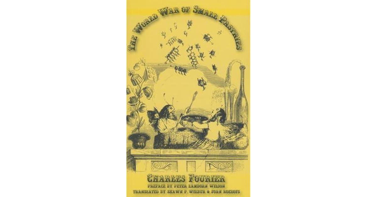The World War of Small Pastries by Charles Fourier