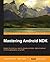 Mastering Android NDK: Mast...