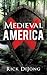 Medieval America