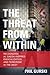 The Threat From Within: Rec...
