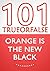 Orange is the New Black - True or False? Game Book
