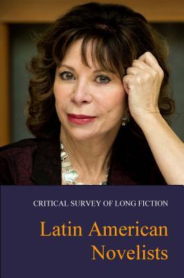 Critical Survey of Long Fiction: Latin American Novelists
