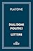 Dialoghi politici / Lettere