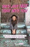 She's Just Not That Into You by Aryka Randall
