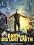 Dawn for a Distant Earth (Forever Hero, #1)