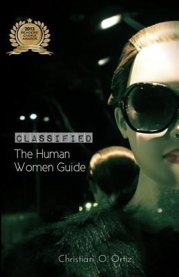 The Human Women Guide: Classified the Human Women Guide