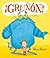 ¡Gruñón! (Picarona) (Spanish Edition)
