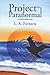 Project Paranormal: A Foldi...