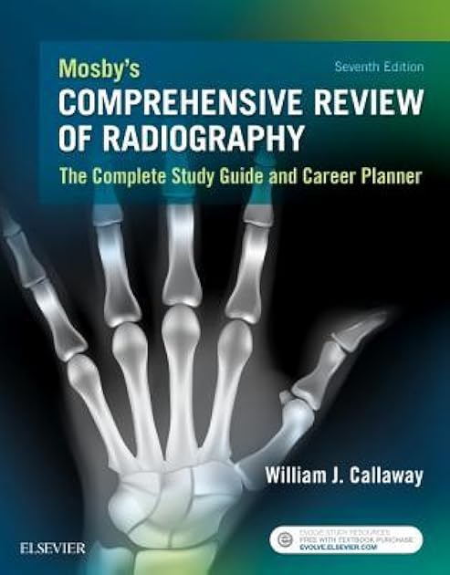 Mosby's Comprehensive Review of Radiography: The Complete Study Guide and Career Planner