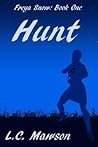 Hunt by L.C. Mawson Hunt by L.C. Mawson
