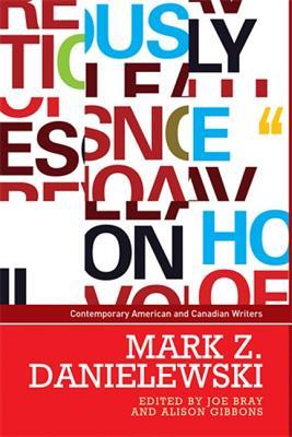 Mark Z. Danielewski (Contemporary American and Canadian Writers)